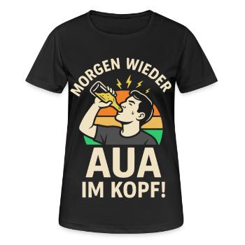 Morgen wieder AUA im Kopf! - Frauen T-Shirt atmungsaktiv - Schwarz - Vorne - AI Model Female 172 light (172cm)