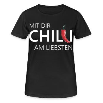 mit dir chilli am liebsten chili chillen - Frauen T-Shirt atmungsaktiv - Schwarz - Vorne - AI Model Female 172 light (172cm)