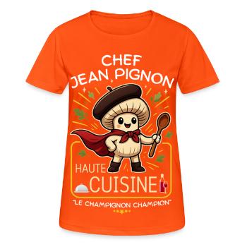 Champignon Humour Chef Jean Pignon Haute Cuisine - T-shirt respirant Femme - orange néon - Devant - AI Model Female 172 dark (172cm)