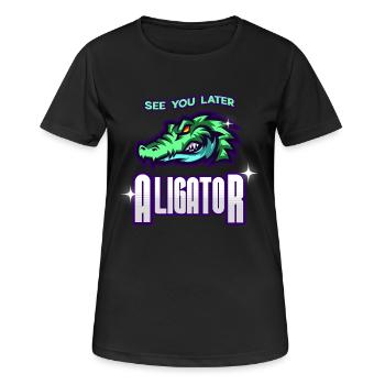See You Later Aligator - Frauen T-Shirt atmungsaktiv - Schwarz - Vorne - AI Model Female 172 light (172cm)