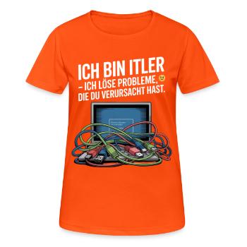 Ich bin ITler: IT Humor und Problemlösungsmotiv - Frauen T-Shirt atmungsaktiv - Neonorange - Vorne - AI Model Female 172 dark (172cm)