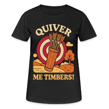 Quiver Me Timbers Funny Bogenschütze Bogenschießen - Frauen T-Shirt atmungsaktiv - Schwarz - Vorne - AI Model Female 172 light (172cm)