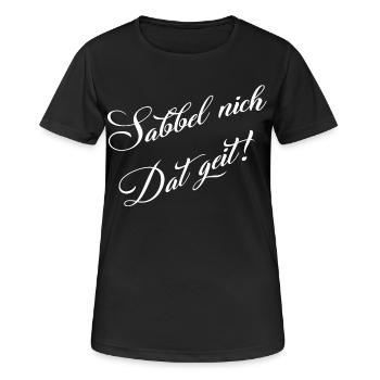 Ne bave pas, conception de dialecte amusante - T-shirt respirant Femme - noir - Devant - AI Model Female 172 light (172cm)
