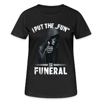 Grim Reaper saying I put the fun in funeral motif - Women's Breathable T-Shirt - black - Front - AI Model Female 172 light (172cm)
