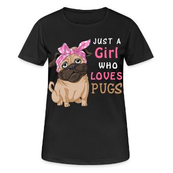 Nur ein Mädchen, das Möpse liebt – Lustiger süßer Hundeliebhaber - Frauen T-Shirt atmungsaktiv - Schwarz - Vorne - AI Model Female 172 light (172cm)