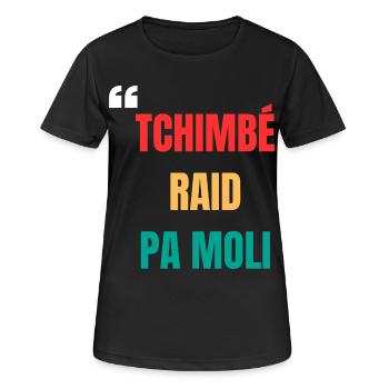 T-shirt créole « Tchimbé raid pas moli » – Courage - T-shirt respirant Femme - noir - Devant - AI Model Female 172 light (172cm)