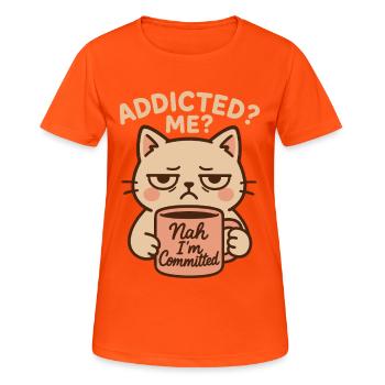 Süchtig Ich Nein Ich Engagiert Kaffee Lustige Katze - Frauen T-Shirt atmungsaktiv - Neonorange - Vorne - AI Model Female 172 dark (172cm)