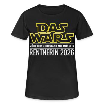 Rentnerin 2026 Ruhestand Das wars Rente Geschenk - Frauen T-Shirt atmungsaktiv - Schwarz - Vorne - AI Model Female 172 light (172cm)