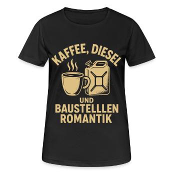Kaffee, Diesel und Romantik am Bau - Frauen T-Shirt atmungsaktiv - Schwarz - Vorne - AI Model Female 172 light (172cm)