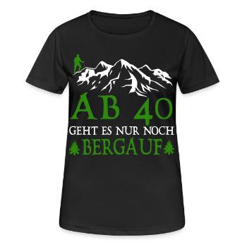 Wanderer 40 Geburtstag Geht es Bergauf - Frauen T-Shirt atmungsaktiv - Schwarz - Vorne - AI Model Female 172 light (172cm)