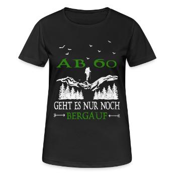 Ab 60 Geht es nur noch Bergauf Geburtstag - Frauen T-Shirt atmungsaktiv - Schwarz - Vorne - AI Model Female 172 light (172cm)