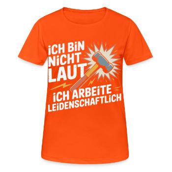 Leidenschaft statt Lärm – Hammer Motiv - Frauen T-Shirt atmungsaktiv - Neonorange - Vorne - AI Model Female 172 dark (172cm)