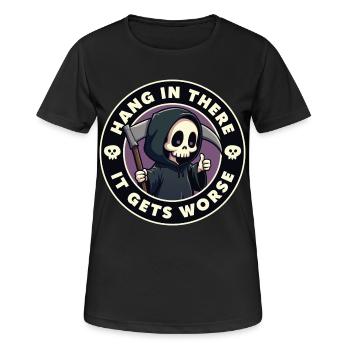 Halten Sie durch, es wird noch schlimmer - Frauen T-Shirt atmungsaktiv - Schwarz - Vorne - AI Model Female 172 light (172cm)
