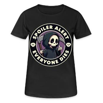 Spoiler-Alarm: Alle sterben - Frauen T-Shirt atmungsaktiv - Schwarz - Vorne - AI Model Female 172 light (172cm)