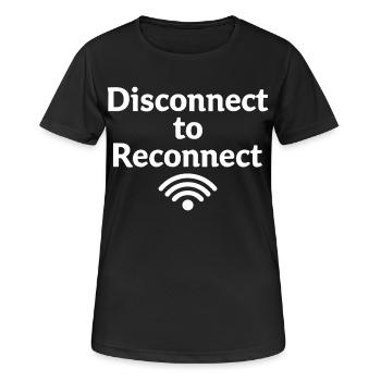 Déconnectez-vous pour vous reconnecter Arrêtez-vous d’abord - T-shirt respirant Femme - noir - Devant - AI Model Female 172 light (172cm)