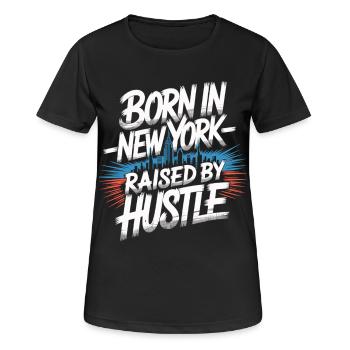 Né à New York – Hustle Streetstyle - T-shirt respirant Femme - noir - Devant - AI Model Female 172 light (172cm)