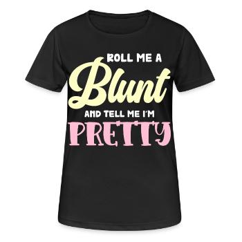 Roule du Blunt et dis que je suis jolie - T-shirt respirant Femme - noir - Devant - AI Model Female 172 light (172cm)