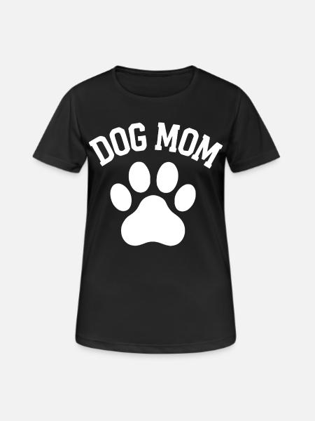 Chien Maman Chien Patte Amoureux des animaux Dire Design - T-shirt respirant Femme - noir