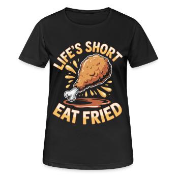  Lebenskurz Hähnchen Liebhaber Frittiertes Essen - Frauen T-Shirt atmungsaktiv - Schwarz - Vorne - AI Model Female 172 light (172cm)