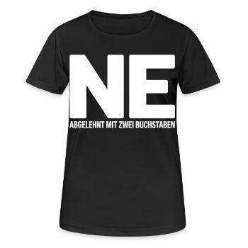 NE? Chemise de rejet cool avec un message clair - T-shirt respirant Femme - noir - Devant - AI Model Female 172 light (172cm)