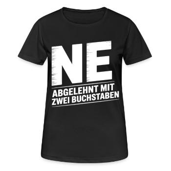 NE? Chemise de rejet cool avec un message clair - T-shirt respirant Femme - noir - Devant - AI Model Female 172 light (172cm)