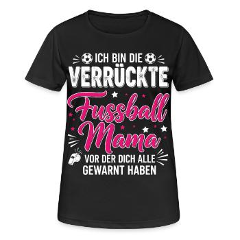 Ich bin die verrückte Fussball Mama - Frauen T-Shirt atmungsaktiv - Schwarz - Vorne - AI Model Female 172 light (172cm)