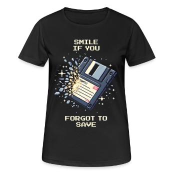Lächeln, wenn du nicht gespeichert hast | Fail - Frauen T-Shirt atmungsaktiv - Schwarz - Vorne - AI Model Female 172 light (172cm)