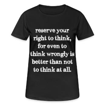 reserve your right to think for even to think - Women's Breathable T-Shirt - black - Front - AI Model Female 172 light (172cm)
