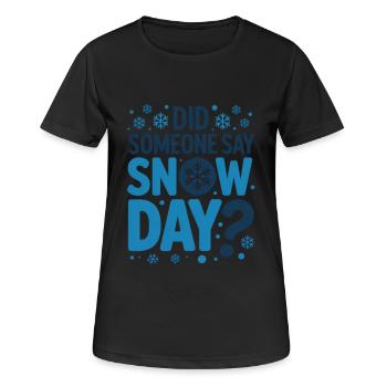Fier supporter des jours de neige Jour de neige Hiver - T-shirt respirant Femme - noir - Devant - AI Model Female 172 light (172cm)