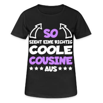 Richtig Coole Cousine Lustiger Spruch Geschenk - Frauen T-Shirt atmungsaktiv - Schwarz - Vorne - AI Model Female 172 light (172cm)