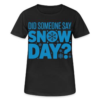 Fier supporter des jours de neige Jour de neige Hiver - T-shirt respirant Femme - noir - Devant - AI Model Female 172 light (172cm)