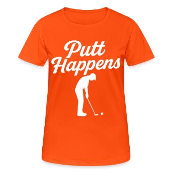 Lustiger Golf-Putt passiert Golfer-Humor - Frauen T-Shirt atmungsaktiv - Neonorange - Vorne - AI Model Female 172 dark (172cm)