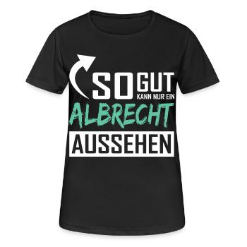 Seul un Albrecht peut être aussi beau - T-shirt respirant Femme - noir - Devant - AI Model Female 172 light (172cm)