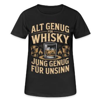 Whisky Spruch Jung Genug Für Unsinn - Frauen T-Shirt atmungsaktiv - Schwarz - Vorne - AI Model Female 172 light (172cm)