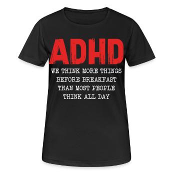 ADHD Thought Cascade in the Morning - Women's Breathable T-Shirt - black - Front - AI Model Female 172 light (172cm)