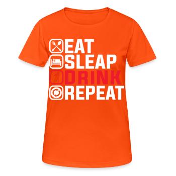 Manger Dormir Boire Répéter - Conception de fête amusante - T-shirt respirant Femme - orange néon - Devant - AI Model Female 172 dark (172cm)
