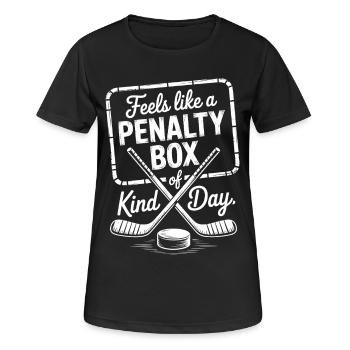 Eishockey Tag Spruch: Penalty Box Kind of Day - Frauen T-Shirt atmungsaktiv - Schwarz - Vorne - AI Model Female 172 light (172cm)
