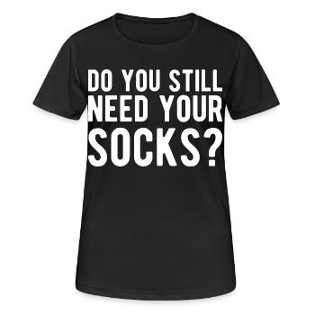 Do You Still Need Your Socks? Foot Fetish Friday - Women's Breathable T-Shirt - black - Front - AI Model Female 172 light (172cm)