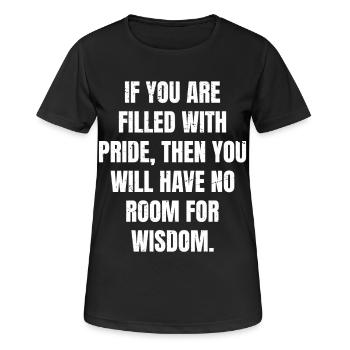 If you are filled with pride, then you will have - Women's Breathable T-Shirt - black - Front - AI Model Female 172 light (172cm)