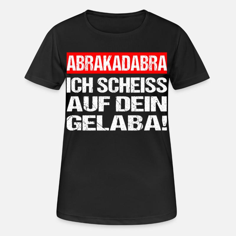 Abracadabra I don't give a shit about your gelaba - Women's Breathable T-Shirt - black