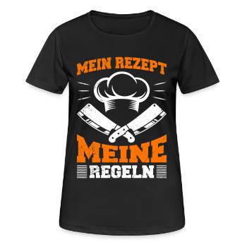 Küchenchef MEIN REZEPT MEINE REGELN Lustiges - Frauen T-Shirt atmungsaktiv - Schwarz - Vorne - AI Model Female 172 light (172cm)