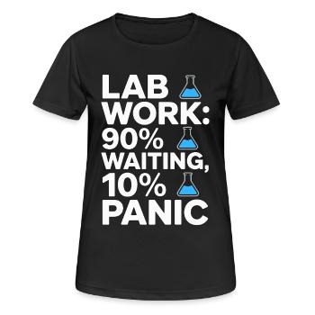 Lab Work 90% Waiting 10% Panic Clinical Lab - Frauen T-Shirt atmungsaktiv - Schwarz - Vorne - AI Model Female 172 light (172cm)