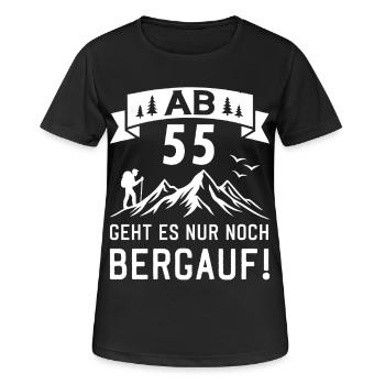 AB 55 Geht Es Nur Noch Bergauf 55 Jahre Geburtstag - Frauen T-Shirt atmungsaktiv - Schwarz - Vorne - AI Model Female 172 light (172cm)