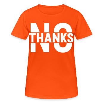 No Thanks - Frauen T-Shirt atmungsaktiv - Neonorange - Vorne - AI Model Female 172 dark (172cm)
