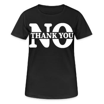 Non merci - T-shirt respirant Femme - noir - Devant - AI Model Female 172 light (172cm)