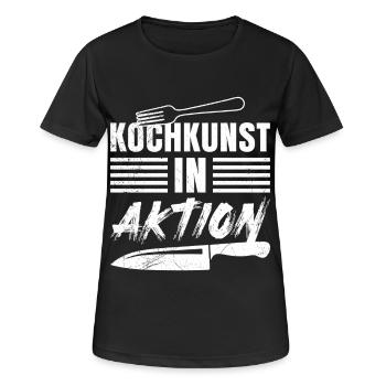 Küchenprofi KOCHKUNST IN AKTION Lustiges - Frauen T-Shirt atmungsaktiv - Schwarz - Vorne - AI Model Female 172 light (172cm)