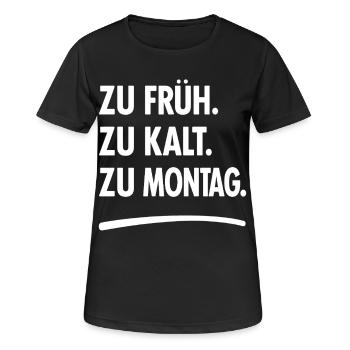 Monday grouch Monday saying - Women's Breathable T-Shirt - black - Front - AI Model Female 172 light (172cm)