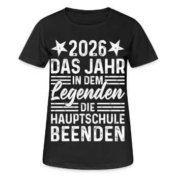 2026 Das Jahr in dem Legenden Hauptschule beenden - Frauen T-Shirt atmungsaktiv - Schwarz - Vorne - AI Model Female 172 light (172cm)