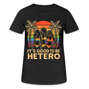 It's Good to Be Hetero Sunset Trio - Frauen T-Shirt atmungsaktiv - Schwarz - Vorne - AI Model Female 172 light (172cm)