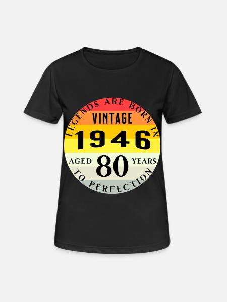 80e anniversaire Millésime 1946 - T-shirt respirant Femme - noir